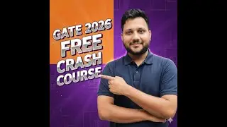 Complete Detail of Free GATE 2026 Crash Course I Kshitij Sachan