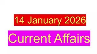 14January 2026||Very Important Current Affairs|| Important Current Affairs||