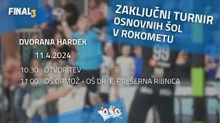 FINAL 3 - ZAKLJUČNI TURNIR OSNOVNIH ŠOL