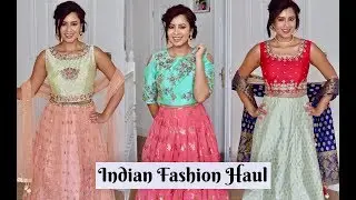 Indian Ethnic Fashion Haul 2019