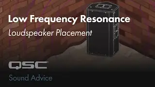 Low Frequency Resonance: Loudspeaker Placement | Sound Advice