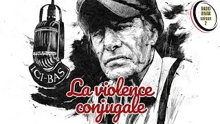 Appel &agrave; l'Aide : La Violence Conjugale