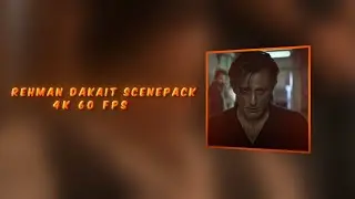 Rehman Dakait | 4k 60fps Twixtor | Dhurandhar Scenepack | Akshaye Khanna |