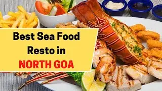 Best Sea Food I North Goa I Goa Local Guide @destinationholidaysgoa @rahishnaikofficial @fxtraderpratiprasad