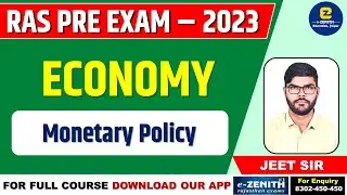RAS PRE Exam 2023 || Economy || Monetary Policy || By Jeet Sir || Zenith Education, Jaipur ||
