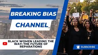 Passing the Torch: Black Women Shaping the Reparations Movement