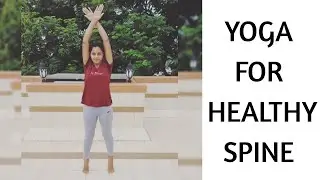 Strong Flexible Spine | Yoga for Healthy Spine