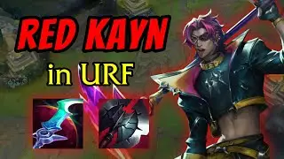 Red Kayn is AMAZING in URF! (League of Legends)