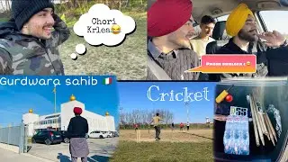 Sunday in italy | gurdwara sahib | Cricket time | punjabi vlog | pendu italian | full day vlog