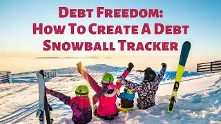 Debt Freedom: (Debt Snowball or Avalanche?)