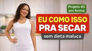 ALMOÇO SIMPLES QUE AJUDA PERDER BARRIGA. Projeto 40 em forma 