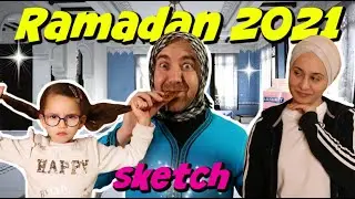 SKETCH - Spécial RAMADAN 2021