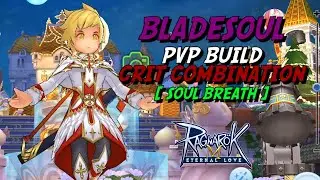 BLADESOUL PVP BUILD CRIT COMBINATION [SOUL BREATH]