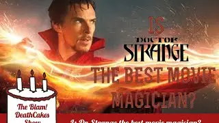 Can Dr. Strange be the Best Movie Magician?