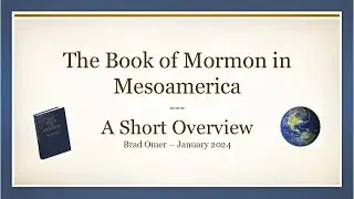 The Book of Mormon in Mesoamerica