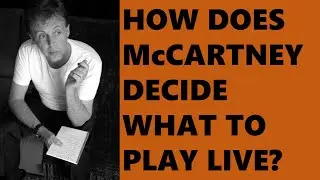 Paul McCartney Reveals His Setlist Secrets | Playing Beatles Songs Live | BBC Radio Interview 2007