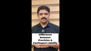 Difference between Provision & Contingent Liability | www.carajaclasses.com