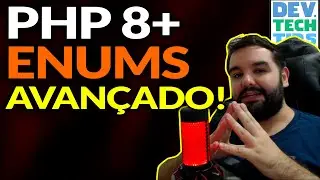 PHP 8 Enums Avançado | Tutorial Enum com Métodos Personalizados, Tipo, Acesso Dinâmico, Apelido, ...
