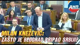 КНЕЖЕВИЋ: ЗАШТО ЈЕ БЕОГРАД ПРИПАО СРБИЈИ
