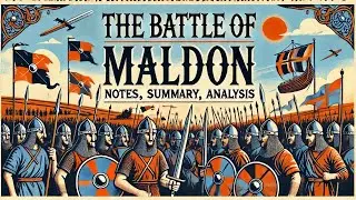 The Battle of Maldon | Notes, Summary, Analysis