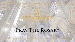 Pray the Rosary - May 6th 2020