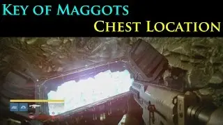 Destiny: Key of Maggots Chest Location!