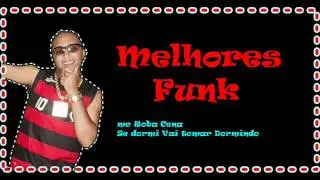 MC ROBA CENA - SE DORMI VAI TOMAR DORMINDO -Melhores Funk