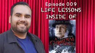 Life lessons inside of &ldquo;A Christmas Carol&rdquo;