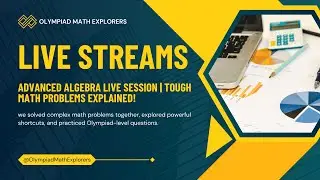 Advanced Algebra LIVE Session | Tough Math Problems Explained!