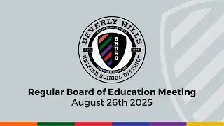 BHUSD Regular Board of Education Meeting | August 26, 2025