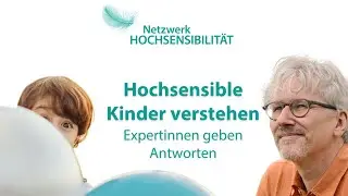 Hochsensible Kinder unterst&uuml;tzen &ndash; Strategien aus Praxis und Forschung