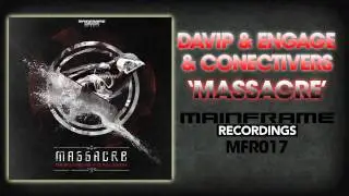 DAVIP & ENGAGE & CONECTIVERS - MASSACRE