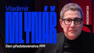 Insider #139 – Vladimír Mlynář