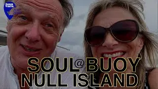 Soul Buoy at Null Island. World Cruise.
