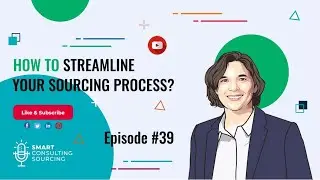 How to stream line your sourcing process?