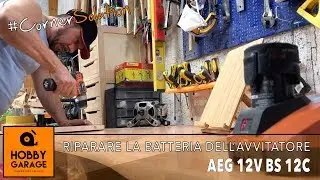 Riparare la batteria dell'avvitatore - Aeg 12v BS12C