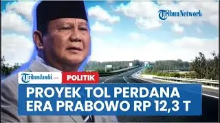 Proyek Tol Perdana Era Prabowo Segera Dimulai, Telan Biaya Rp 12,3 Triliun Tanpa APBN