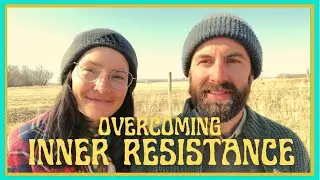 How to Overcome Inner Resistance and Limiting Beliefs on the Creative Journey