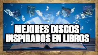 MEJORES 10 DISCOS CONCEPTUALES DE ROCK Y METAL SOBRE LITERATURA 📖💿