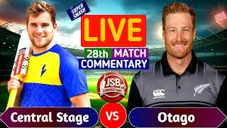 Otago vs Central Stags Live | CS vs OTG 28th T20 | Super Smash 2025-26 | Live Score & Commentary