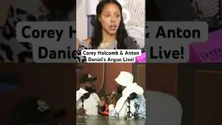 Corey Holcomb And Anton Daniels Almost Fight LIVE! #antondaniels #coreyholcomb #deedeesreactions