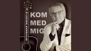 Kom Med Mig