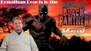 Variant Comic's History of Black Panther Reaction and Review