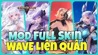 Mod Bộ 4 Skin Wave Mới Nhất M&ugrave;a 23 |T01 Mod