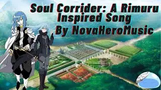 Soul Corridor A Rimuru Tempest Inspired Song-(NovaHeroMusic)