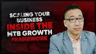 Scaling Your Business | Inside the MTB Growth Framework | That Drives Predictable Growth