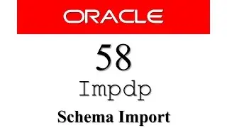 Oracle Database Tutorial 58: How To Import Schema using REMAP_SCHEMA in impdp Data Pump Import
