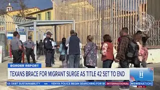Texans brace for migrant surge as Title 42 set to end | Morning in America