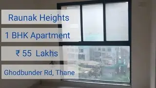 Raunak Heights | Resale Flat | 1 bhk Apartment | ₹ 55 Lakhs| Ghodbunder Road| Kasarvadavali| Samyak