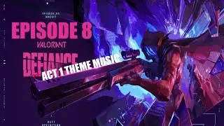 Valorant Episode 8 Act 1 Theme Music